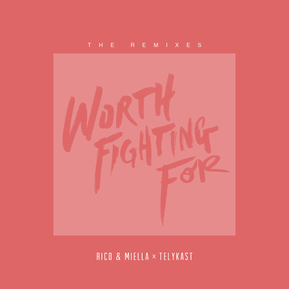 Worth Fighting For (Otero Remix) by Rico & Miella