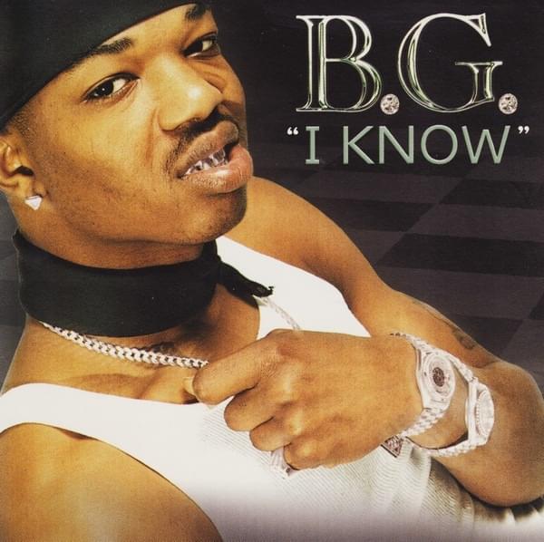 Album cover art for "I Know" by B.G. & Lil Wayne