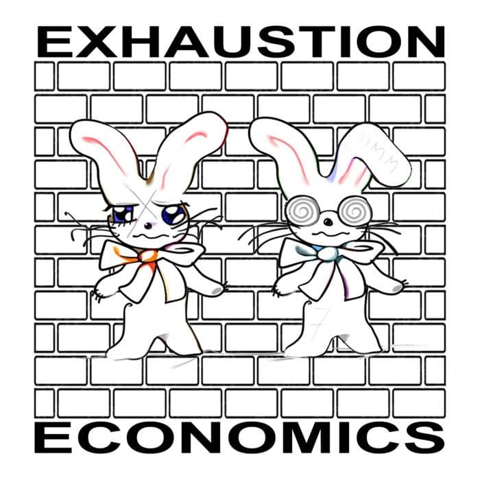 Album cover art for "Exhaustion Economics" by Girls Rituals & zombAe