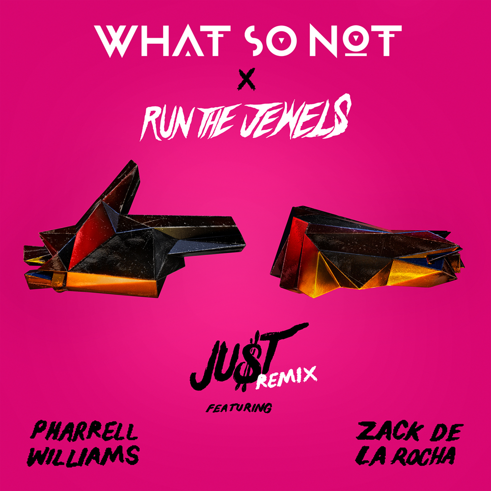 Album cover art for "JU$T (Remix)" by Run The Jewels & Zack de la Rocha & Pharrell Williams
