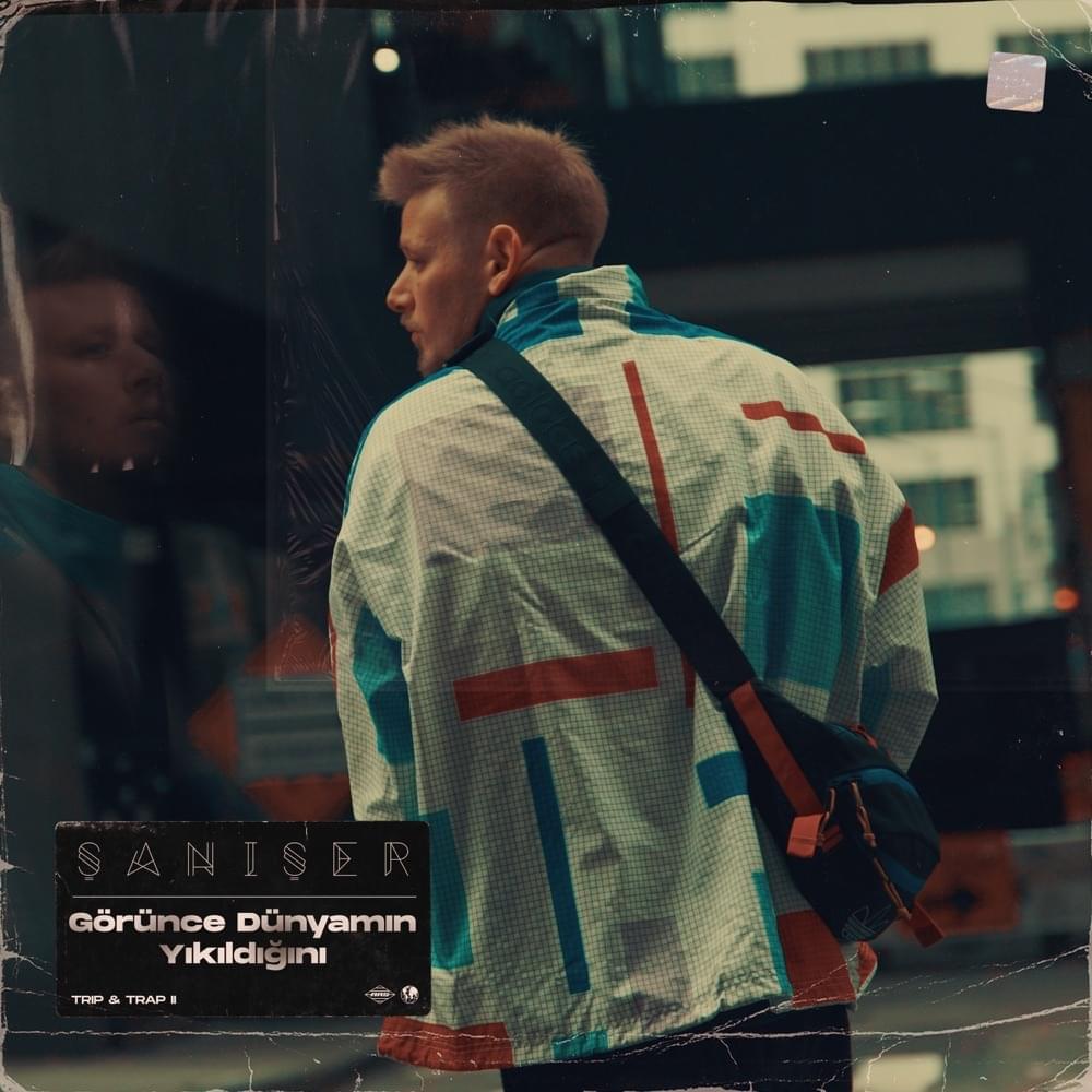 Album cover art for "Görünce Dünyamın Yıkıldığını" by Şanışer