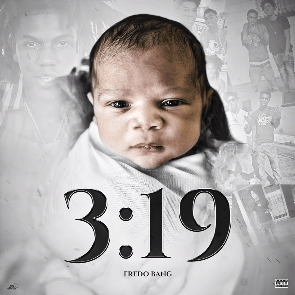 Album cover art for "3:19" by Fredo Bang
