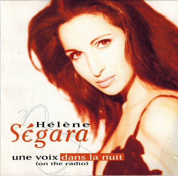 Album cover art for "Une voix dans la nuit (On the radio)" by Hélène Ségara