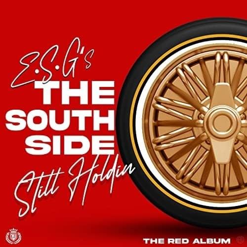 Cover image for The South Side Still Holdin: The Red Album