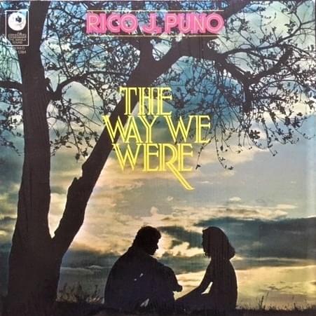 The Way We Were by Rico J. Puno