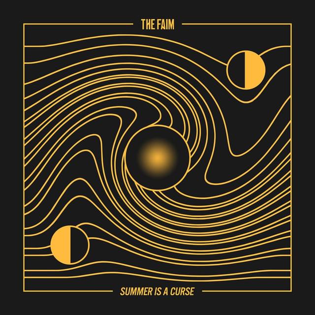 Summer Is A Curse by The Faim