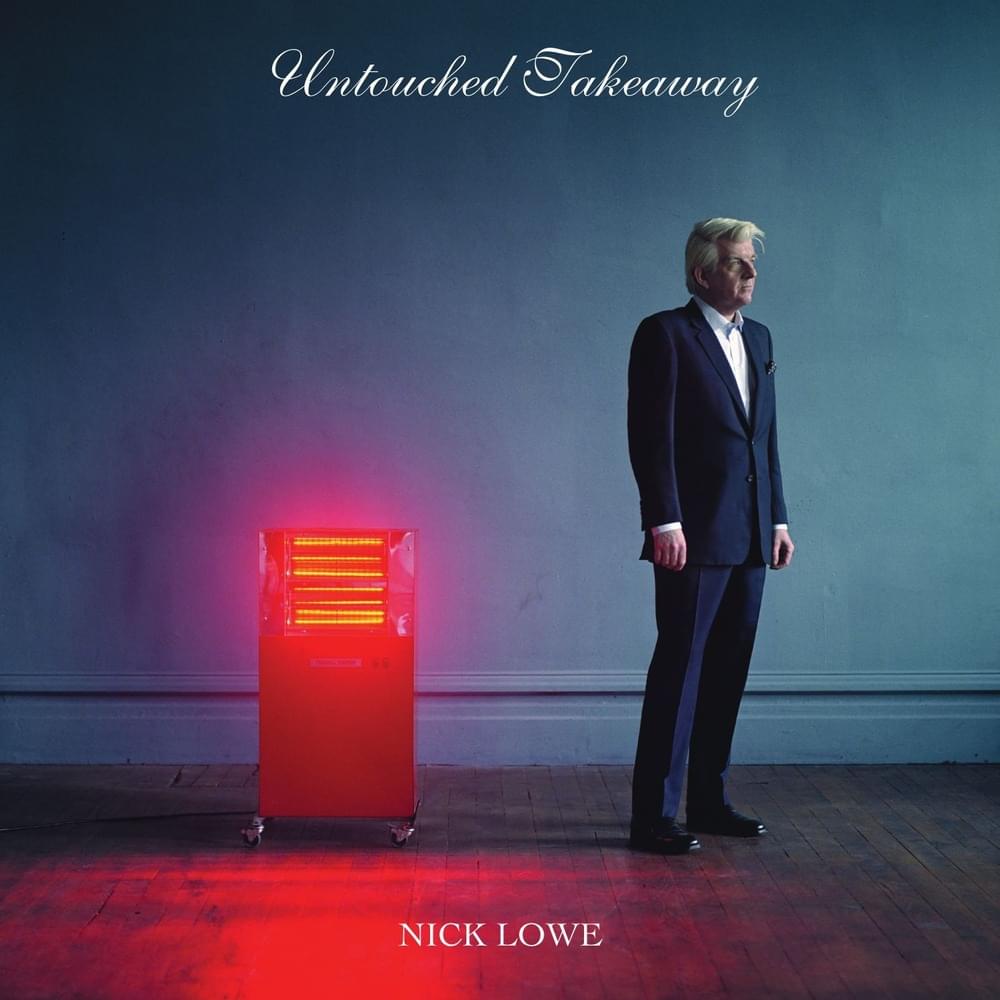 (What’s So Funny ’Bout) Peace, Love, and Understanding by Nick Lowe