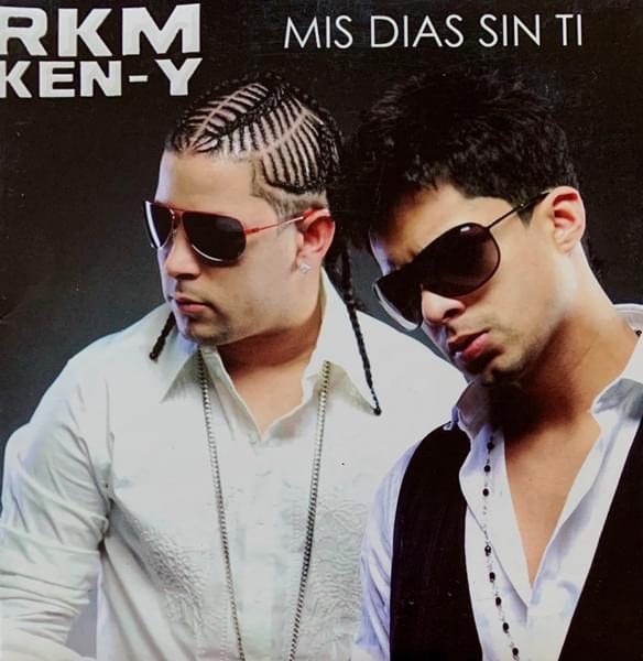 Album cover art for "Mis Días Sin Ti" by RKM & Ken-Y
