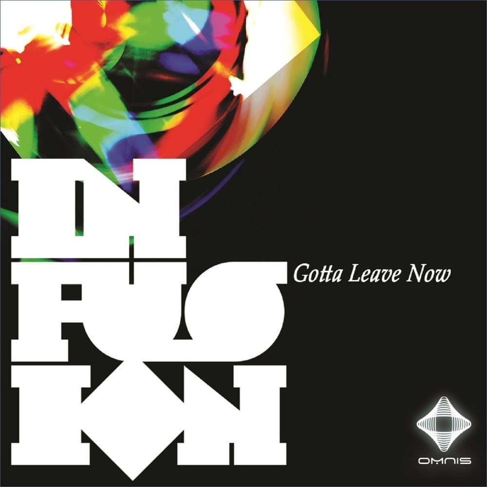 Album cover art for "Gotta Leave Now" by Infusion