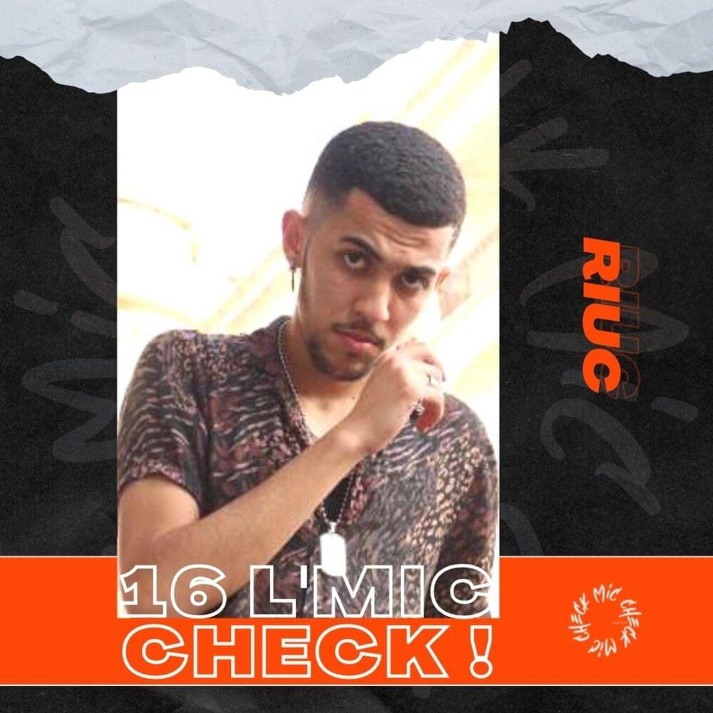 Album cover art for "RIUC - 16 L’Mic Check" by RIUC
