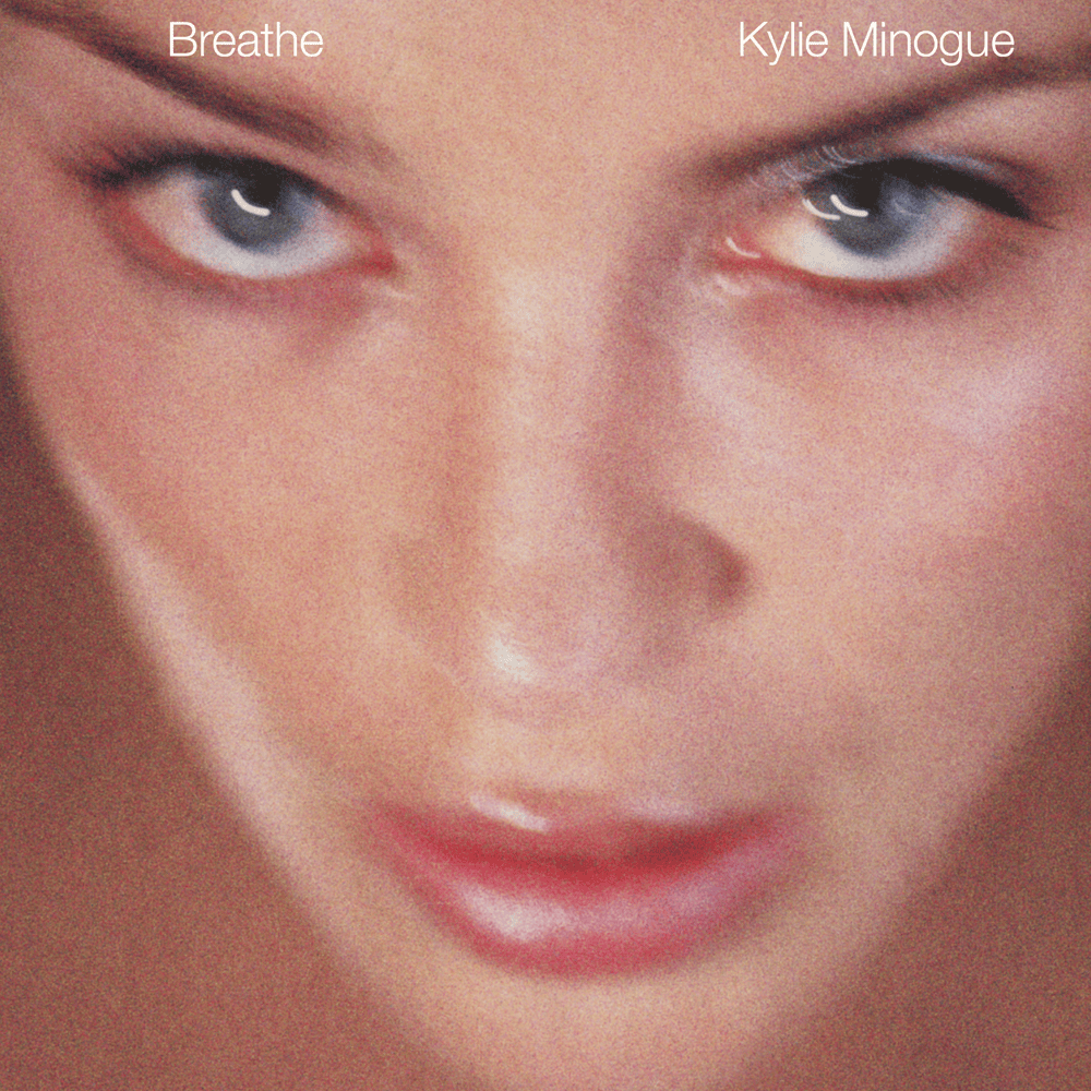 Album cover art for "Breathe" by Kylie Minogue
