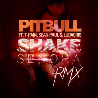 Album cover art for "Shake Senora Remix" by Pitbull & Sean Paul & T-Pain & Ludacris