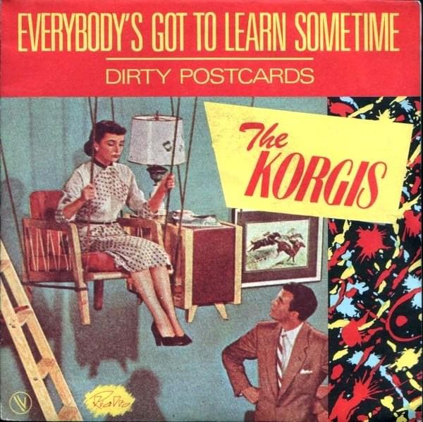 Album cover art for "Everybody’s Got to Learn Sometime" by The Korgis