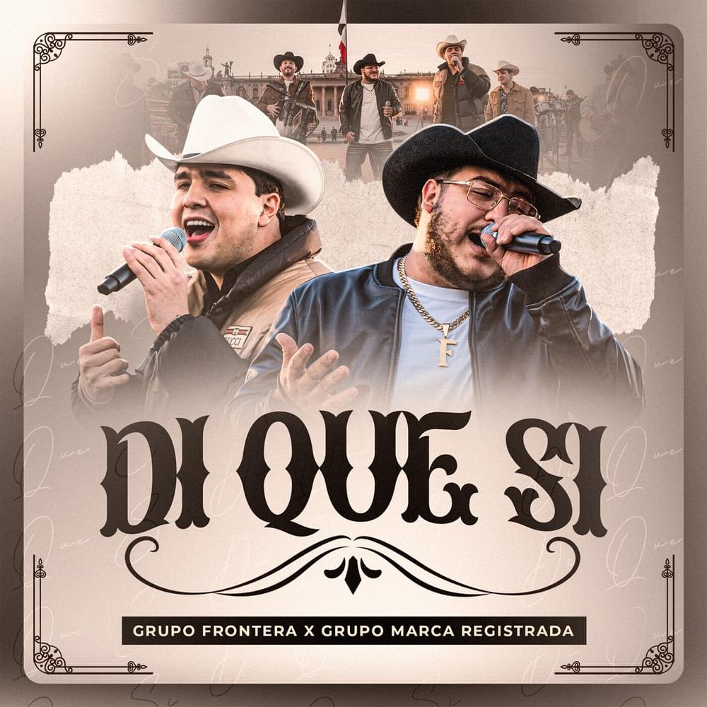 Di Que Si by Grupo Marca Registrada