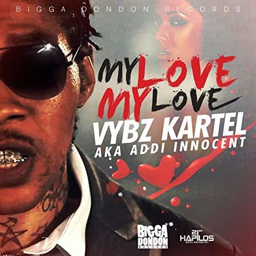 Album cover art for "My Love My Love" by Vybz Kartel
