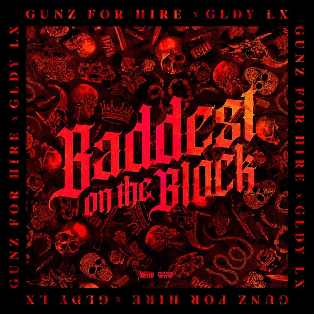 Album cover art for "Baddest On The Block" by Gunz for Hire & GLDY LX