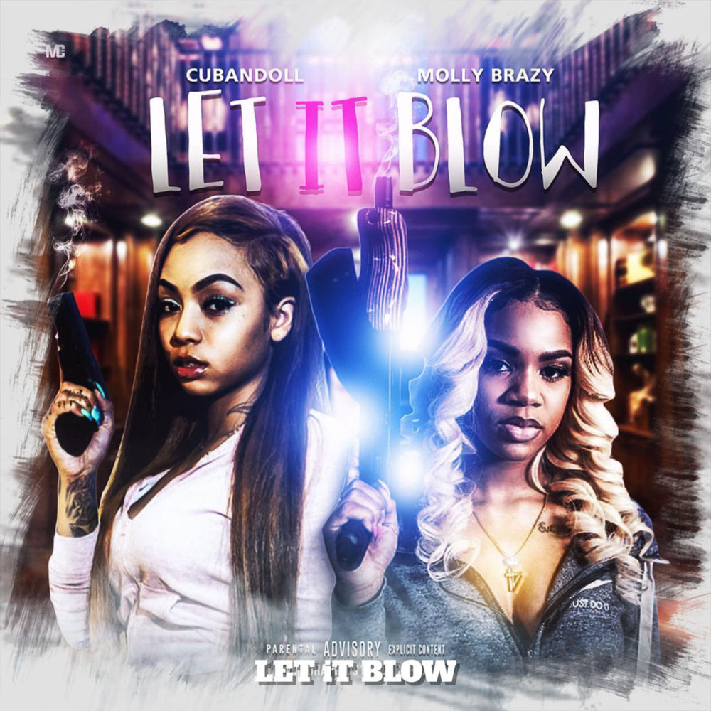 Let It Blow by Cuban Doll