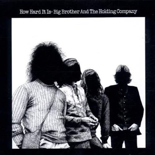 Promise Her Anything But Give Her Arpeggio by Big Brother and the Holding Company