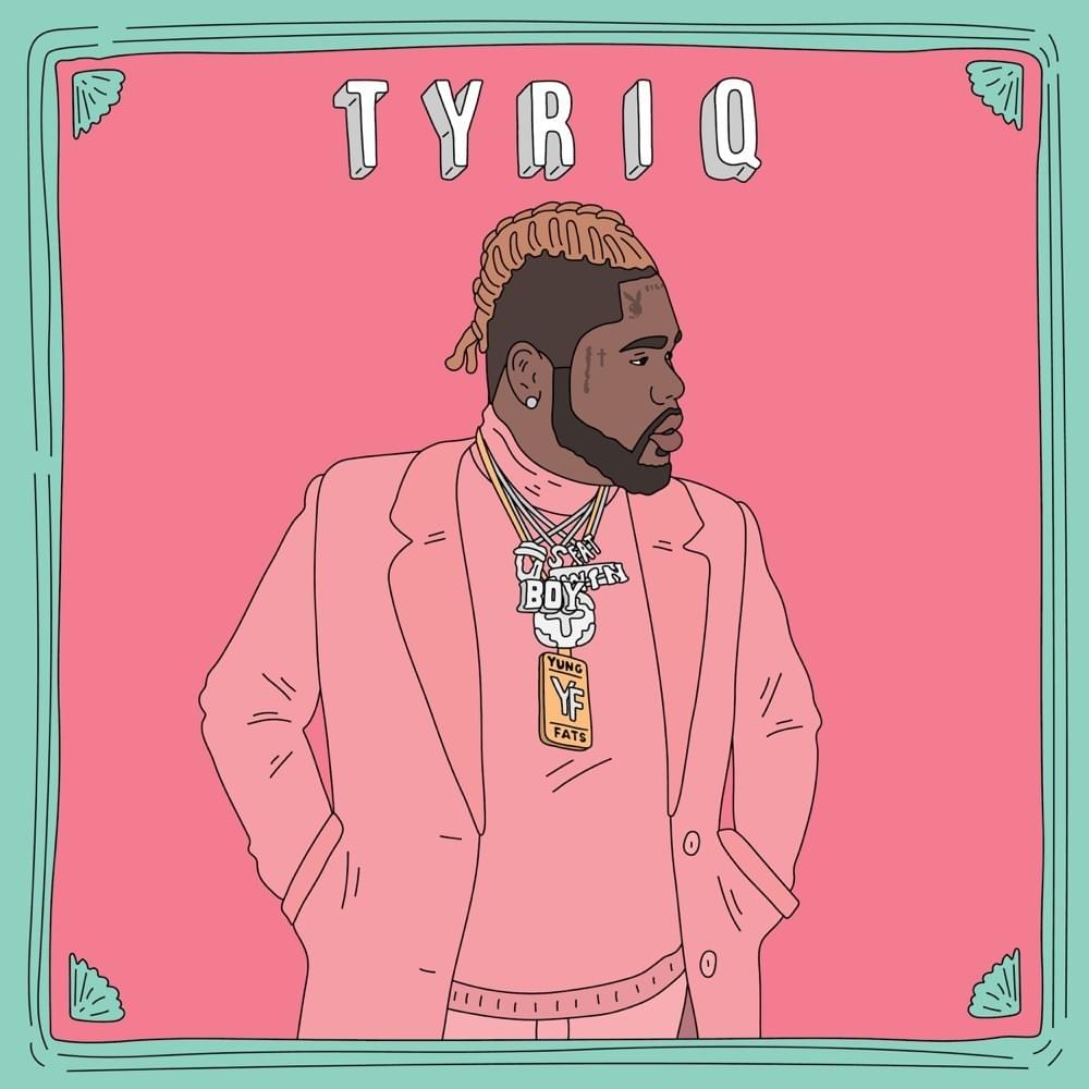 Album cover art for "Tyriq" by Lar$$en & FatBoy SSE