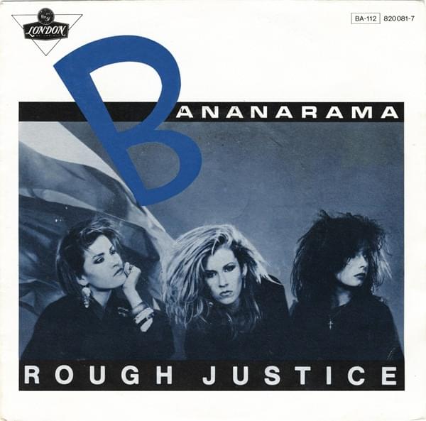 Album cover art for "Rough Justice" by Bananarama