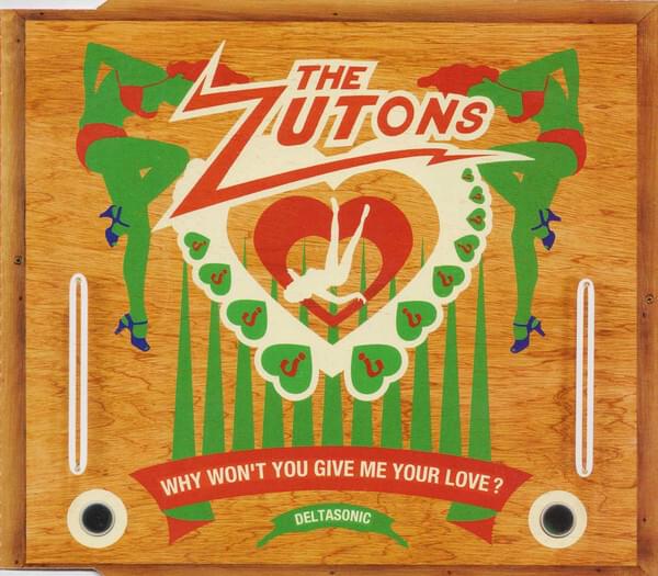 Album cover art for "Why Won’t You Give Me Your Love?" by The Zutons