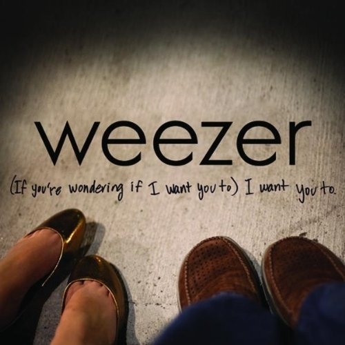 Album cover art for "(If You’re Wondering if I Want You To) I Want You To" by Weezer