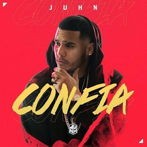 Confía by Juhn