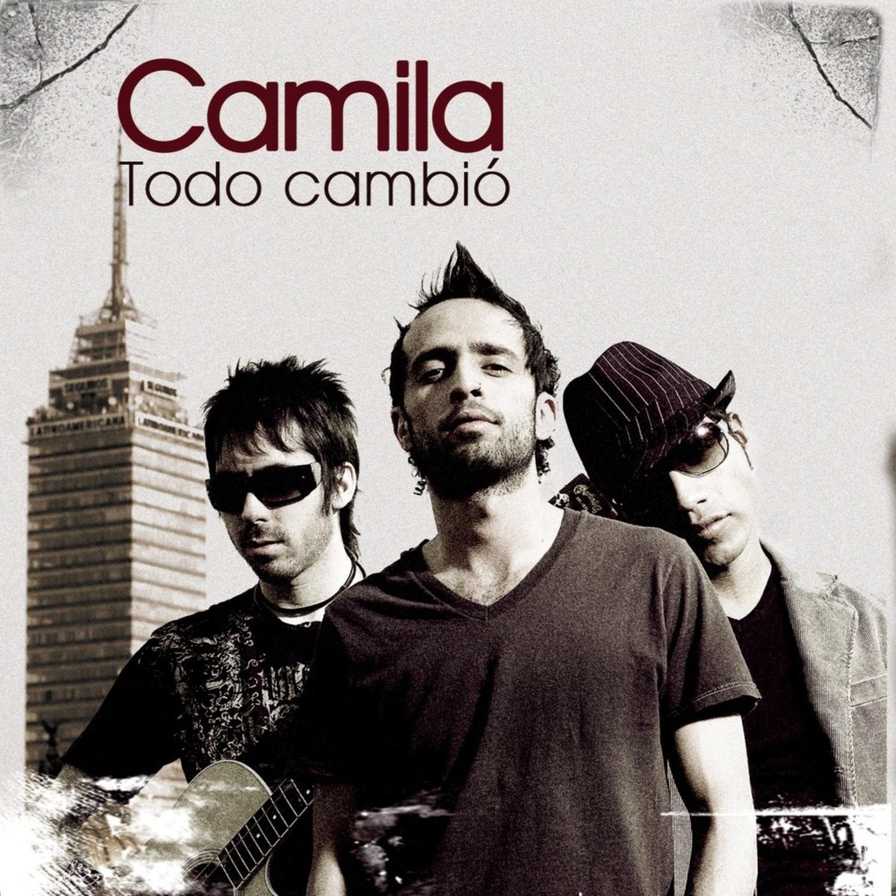 Todo Cambió by Camila
