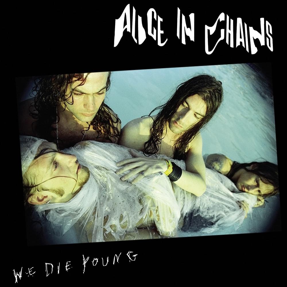 Album cover art for "We Die Young" by Alice in Chains
