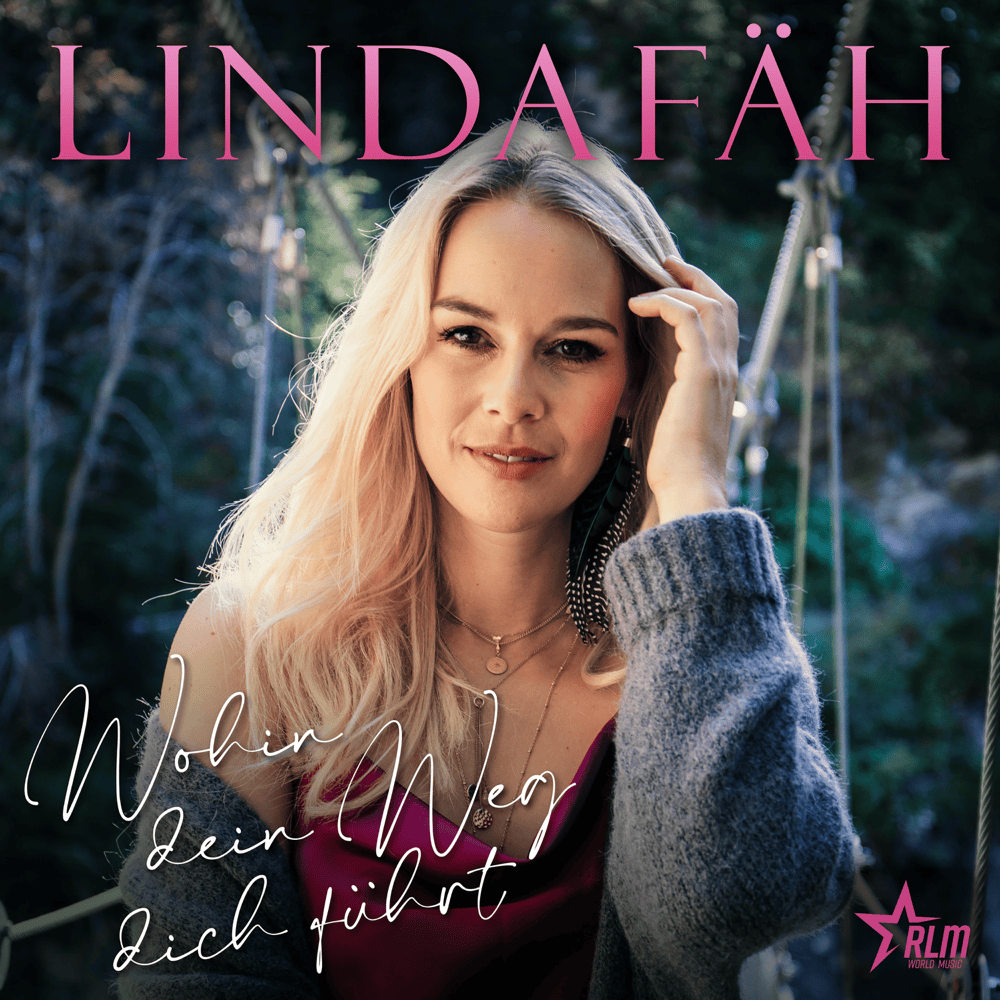 Album cover art for "Wohin dein Weg dich führt" by Linda Fäh
