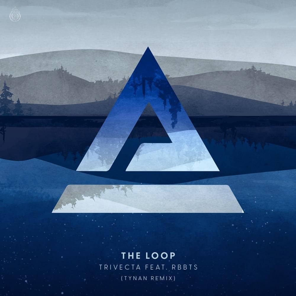 Album cover art for "The Loop (TYNAN Remix)" by Trivecta
