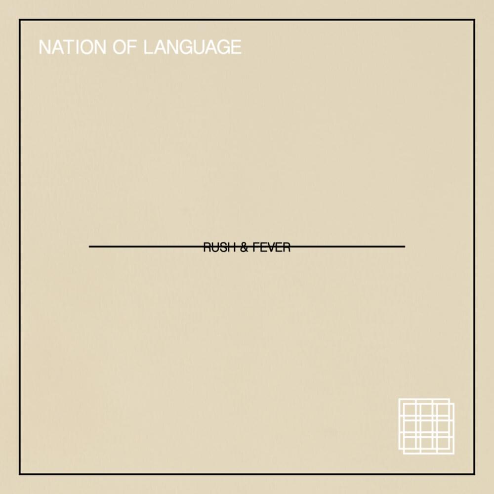 Album cover art for "Rush & Fever" by Nation of Language