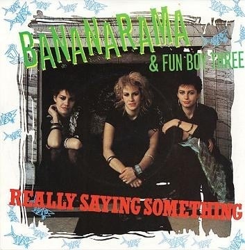 Album cover art for "Really Saying Something" by Bananarama & Fun Boy Three