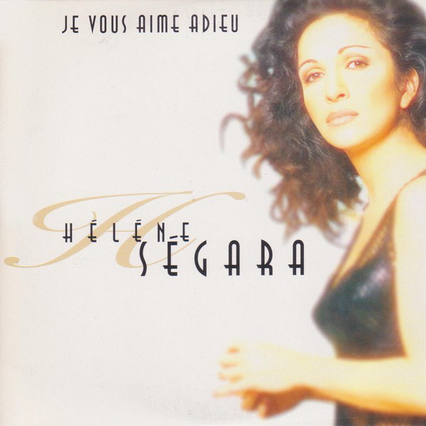 Album cover art for "Je vous aime adieu" by Hélène Ségara