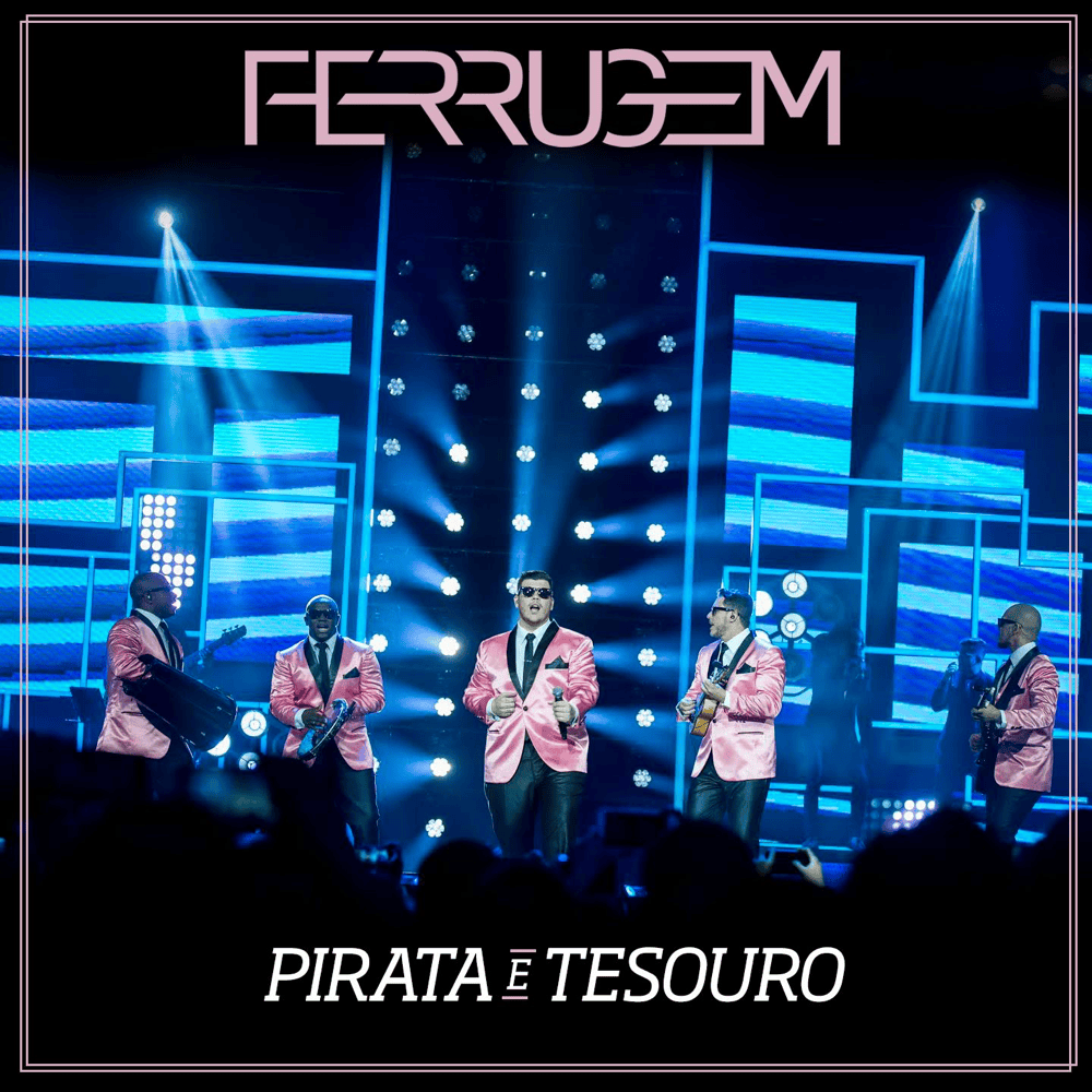 Album cover art for "Pirata e Tesouro (Ao Vivo)" by Ferrugem