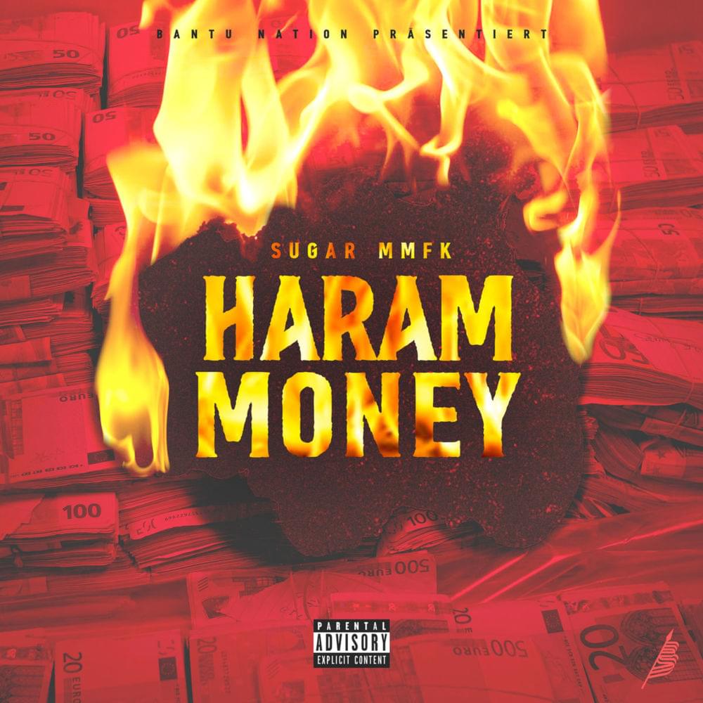 Haram Money by Sugar MMFK