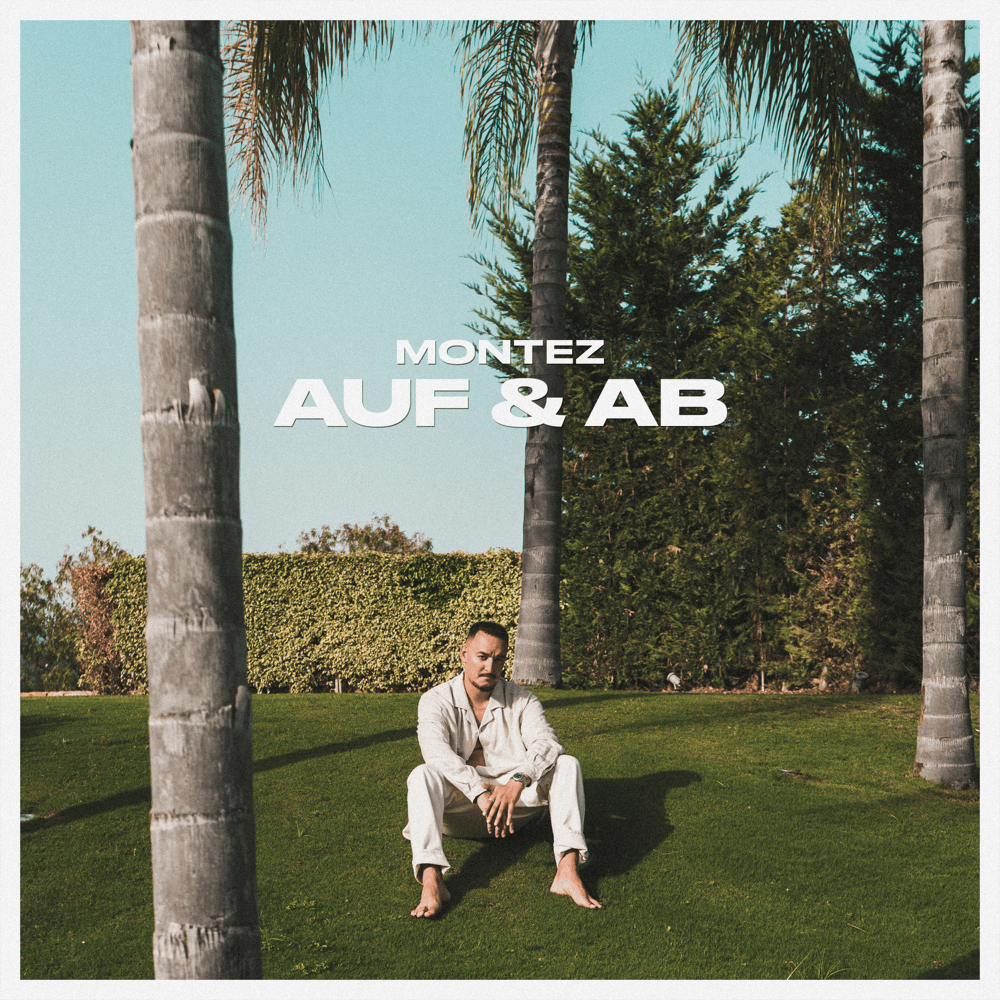Auf & Ab by Montez