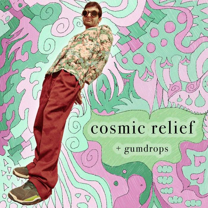 Album cover art for "cosmic relief" by nelward