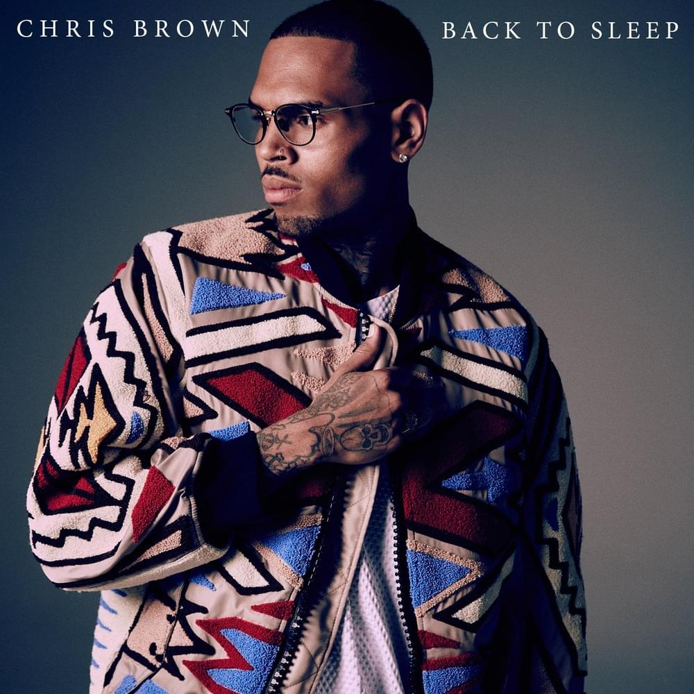 Album cover art for "Back to Sleep" by Chris Brown