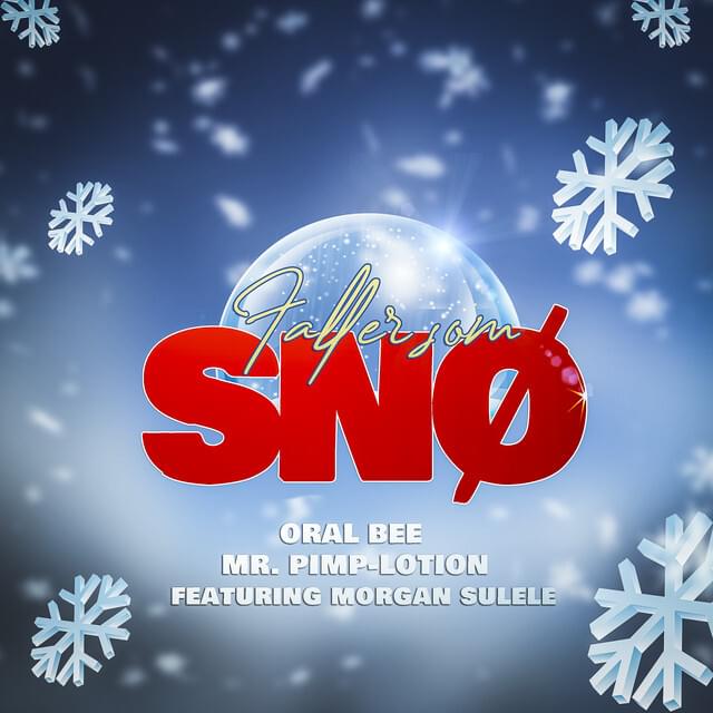 Album cover art for "Faller Som Snø" by Oral Bee & Morgan Sulele & Mr. Pimp-Lotion