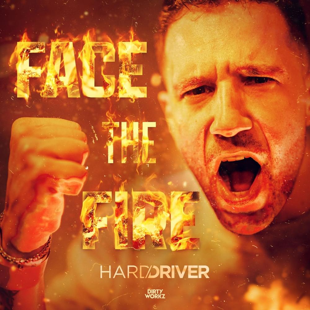 Album cover art for "Face The Fire" by Hard Driver