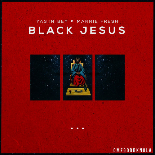 Album cover art for "Black Jesus" by Yasiin Bey & Mannie Fresh