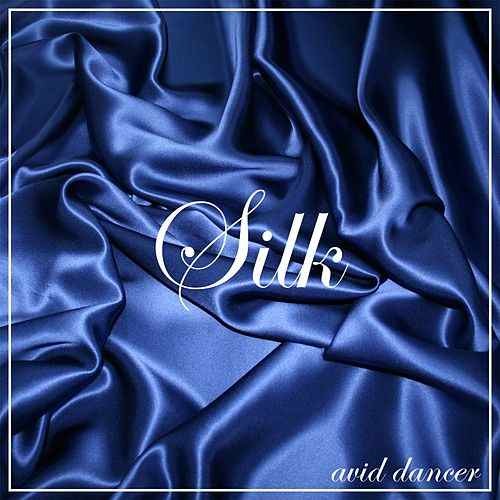 Album cover art for "Silk" by Avid Dancer