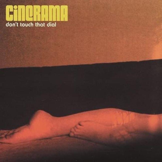 Album cover art for "Don’t Touch That Dial" by Cinerama
