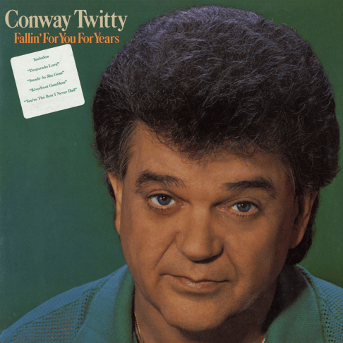 Album cover art for "Desperado Love" by Conway Twitty