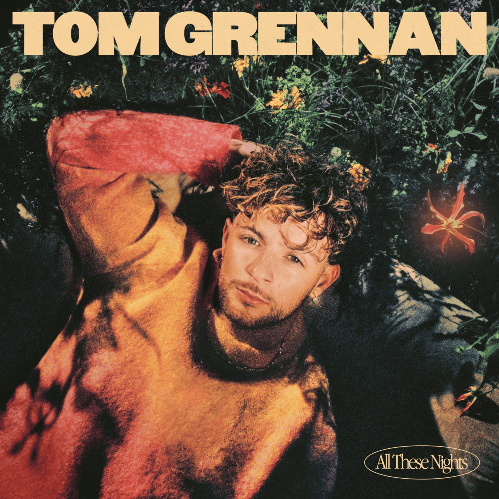 Album cover art for "All These Nights" by Tom Grennan
