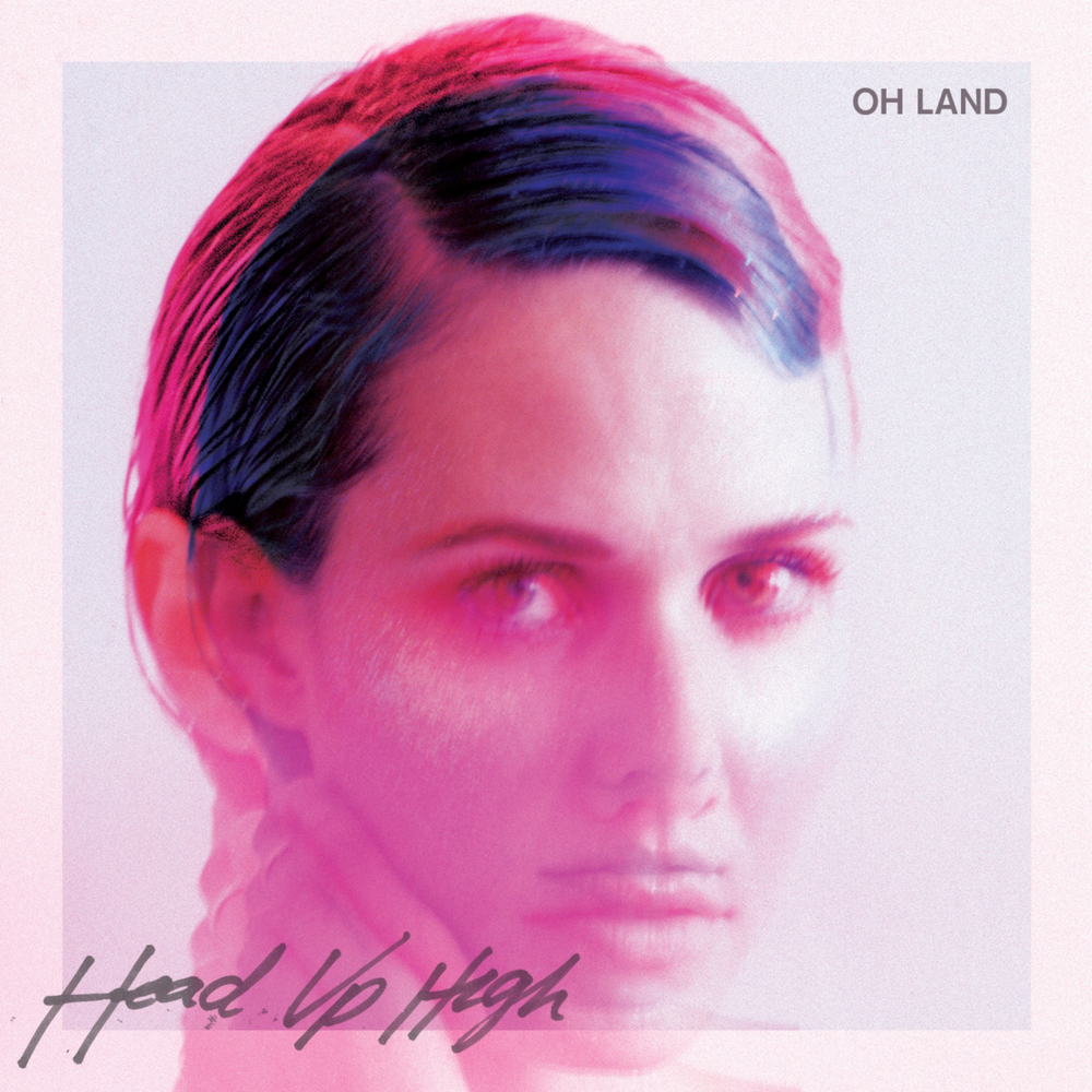 Album cover art for "Head Up High" by Oh Land