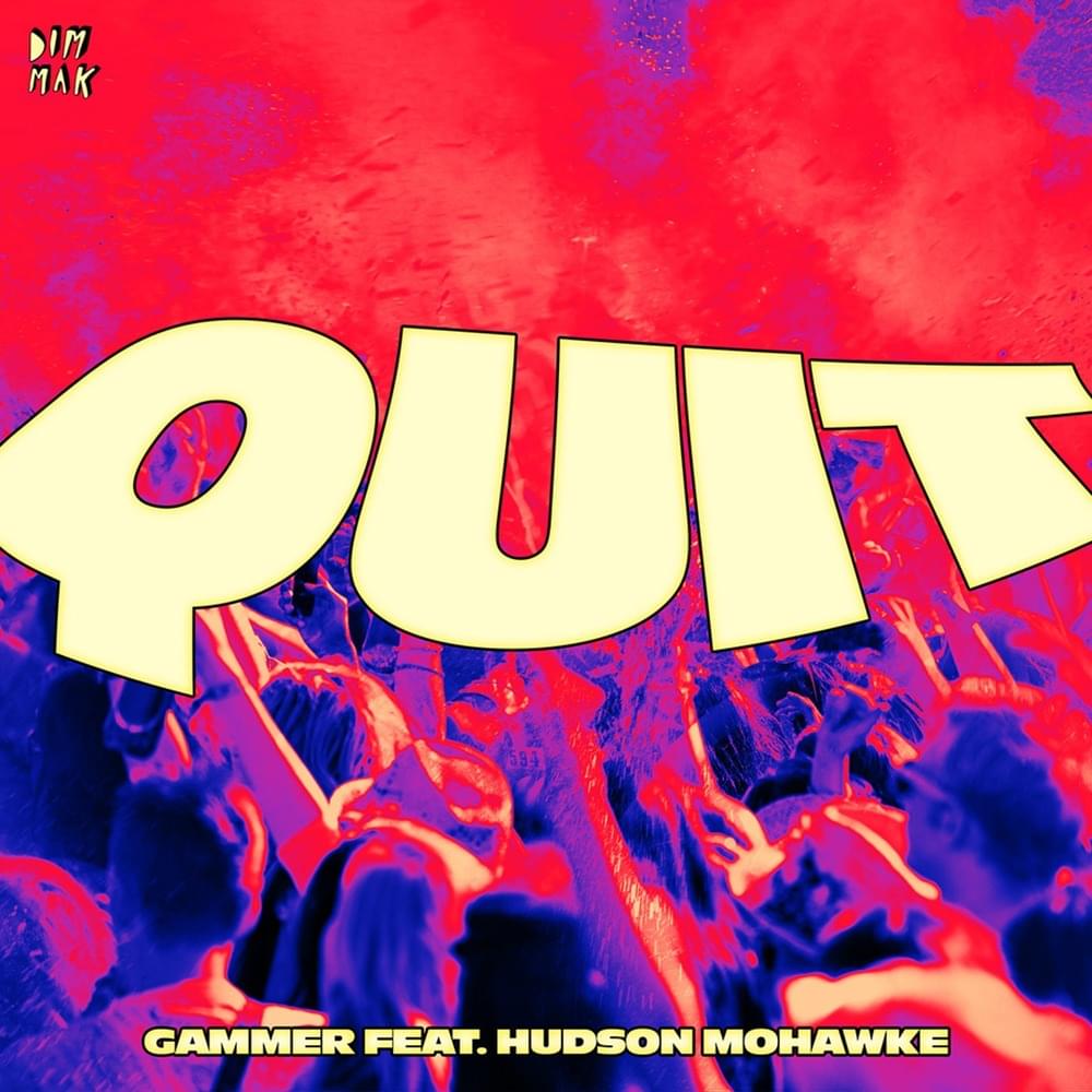 Quit by Gammer