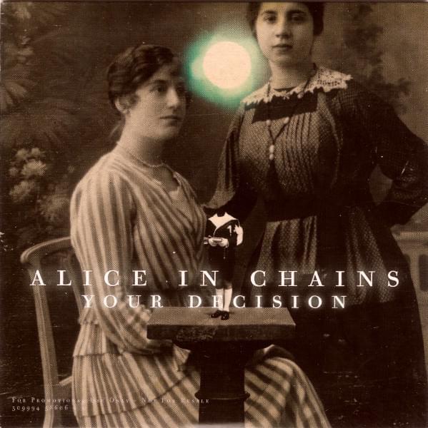 Album cover art for "Your Decision" by Alice in Chains