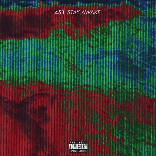 Stay Awake by 451